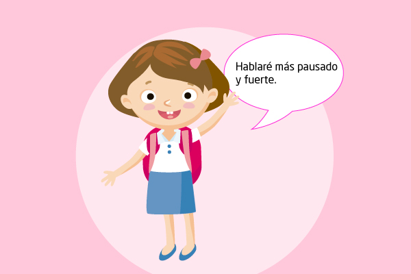 Niña exponiendo. Hablar pausado y fuerte.
