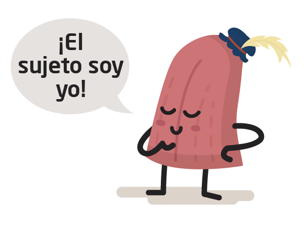 Lengua: ¡El sujeto soy yo!