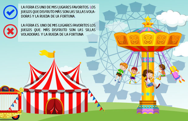 La feria es uno de mis lugares favoritos. Los juegos que disfruto más son las sillas voladoras y la rueda de la fortuna.