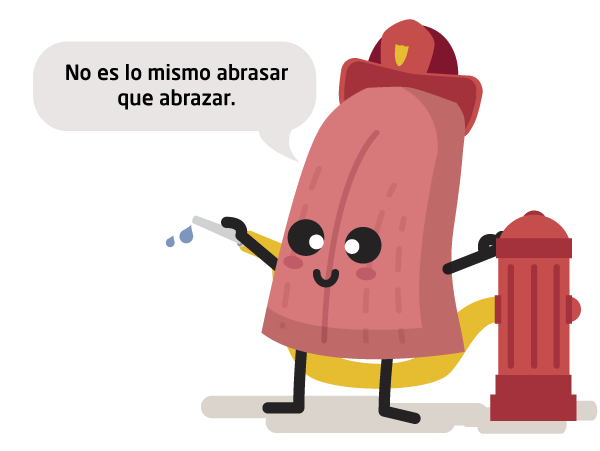 Personaje Lengua: No es lo mismo abrasar que abrazar