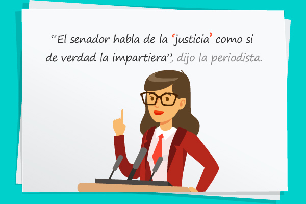 "El senador habla de la 'justicia' como si de verdad la impartiera", dijo la periodista.