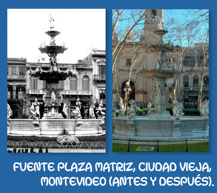 FUENTE PLAZA MATRIZ CIUDAD VIEJA MONTEVIDEO ANTES DESPUÉS