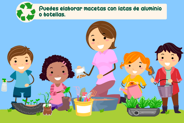 Puedes elaborar macetas con latas de aluminio o botellas.